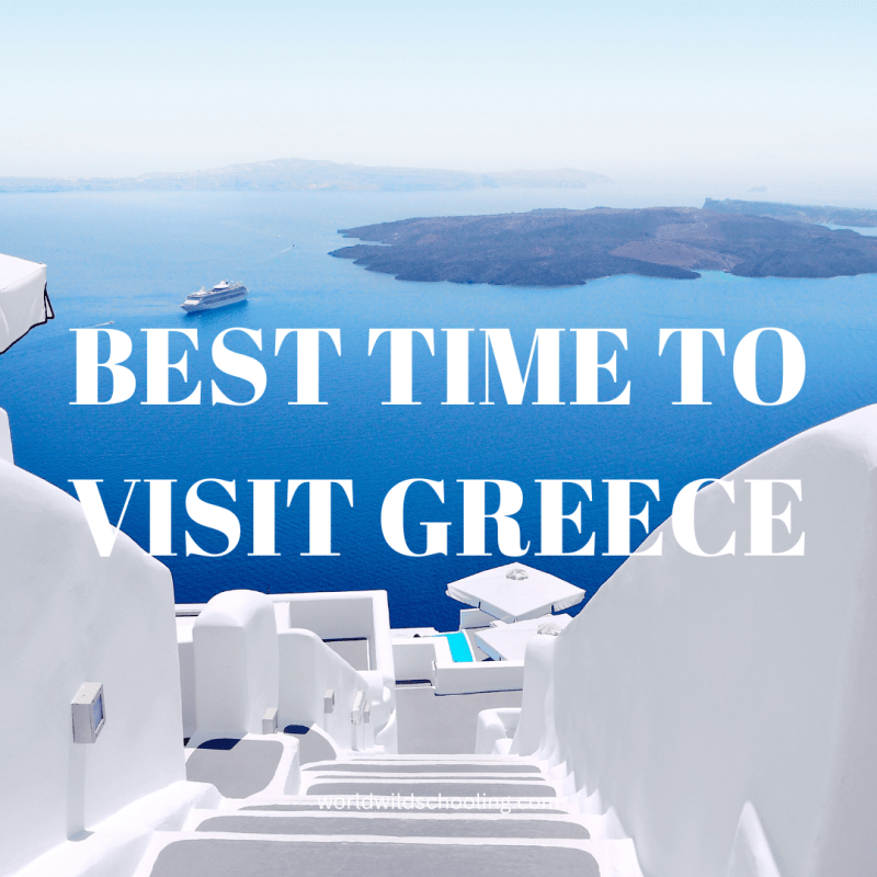 Best Time to Visit Greece | Travel Tips from a Local