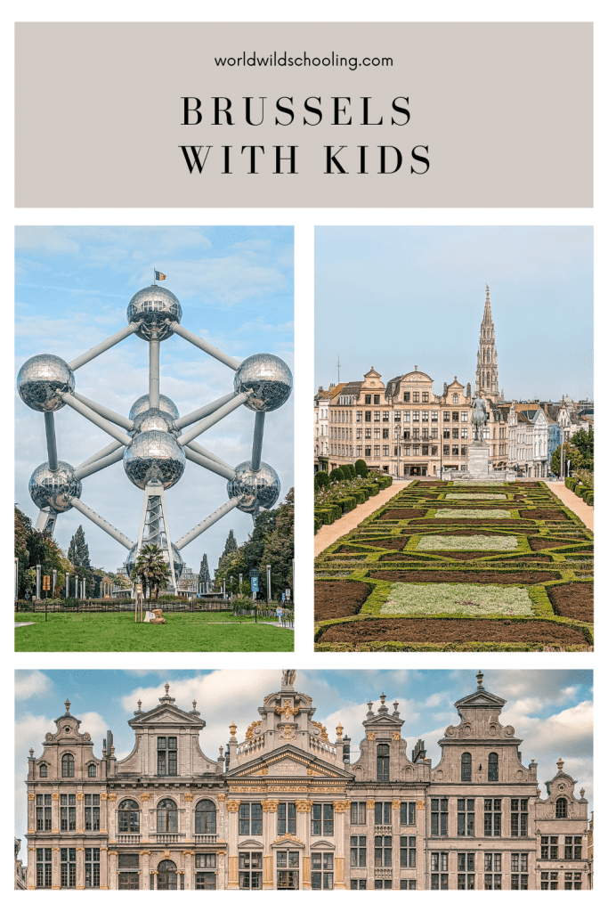 World Wild Schooling - https://worldwildschooling.com Brussels with Kids | Best Things To Do | Where To Stay - https://worldwildschooling.com/brussels-with-kids-best-things-to-do-where-to-stay/