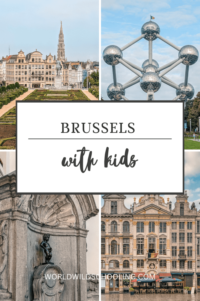 World Wild Schooling - https://worldwildschooling.com Brussels with Kids | Best Things To Do | Where To Stay - https://worldwildschooling.com/brussels-with-kids-best-things-to-do-where-to-stay/