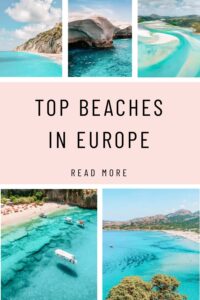 12 Top European Beaches for a Sun-Soaked Holiday