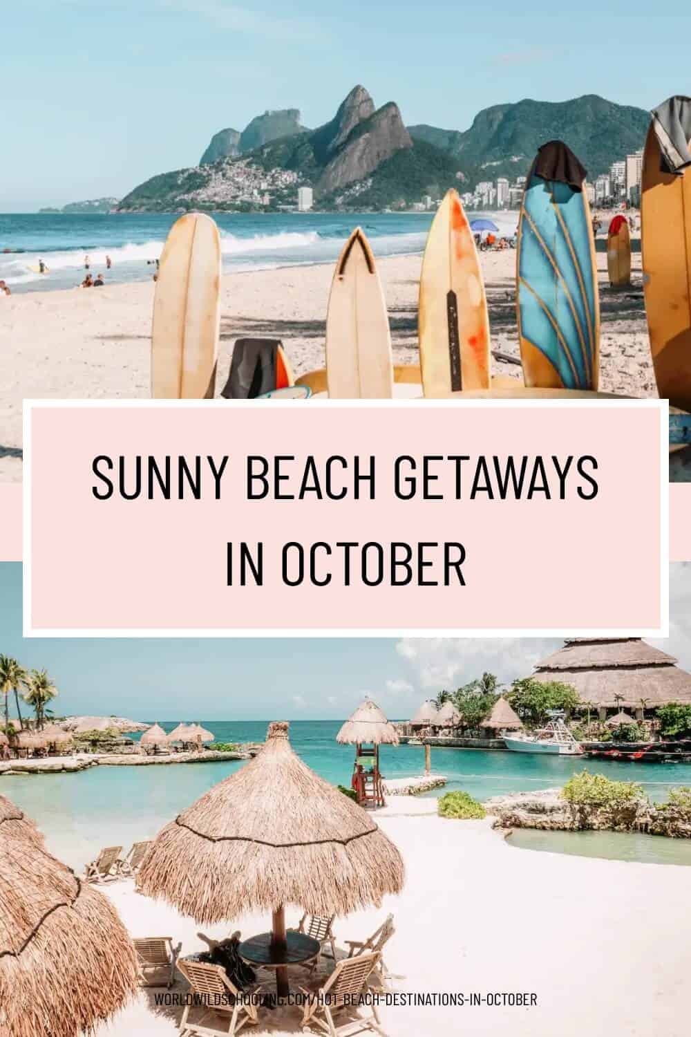 October Beach 12 Amazing Hot Beach Destinations in the World for a Sunny Vacation in ...
