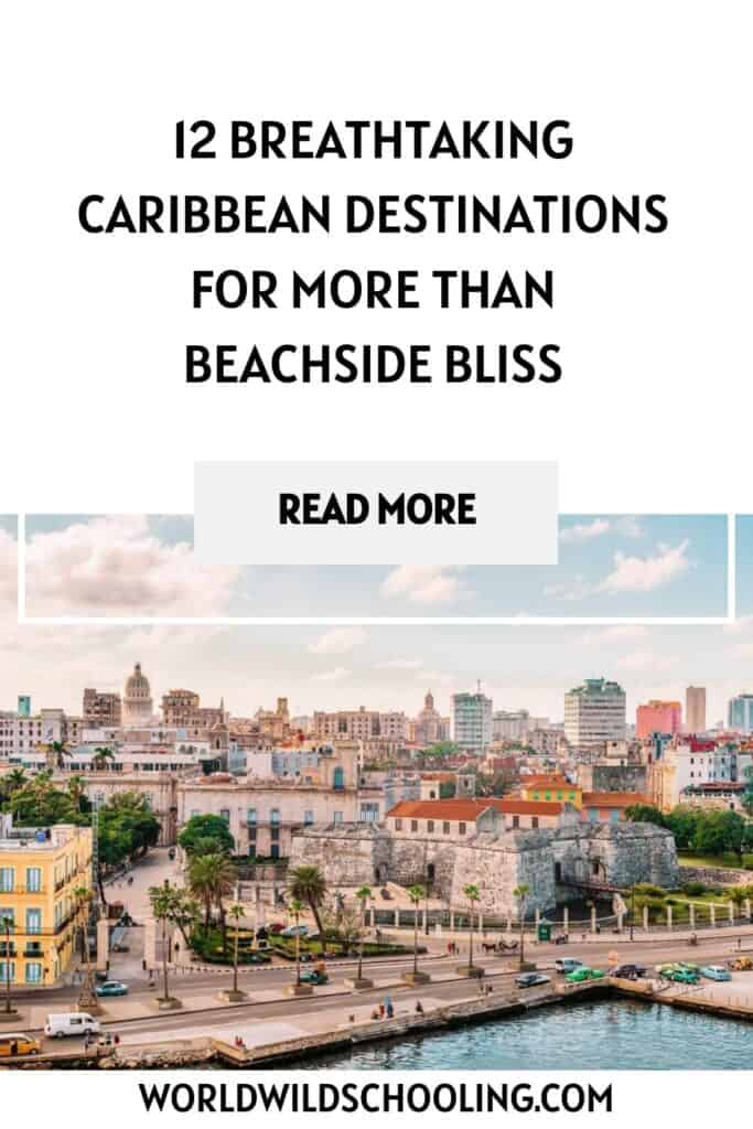 12 Caribbean Destinations That Offer More Than Just Beaches 12 Caribbean Destinations That Offer More Than Just Beaches