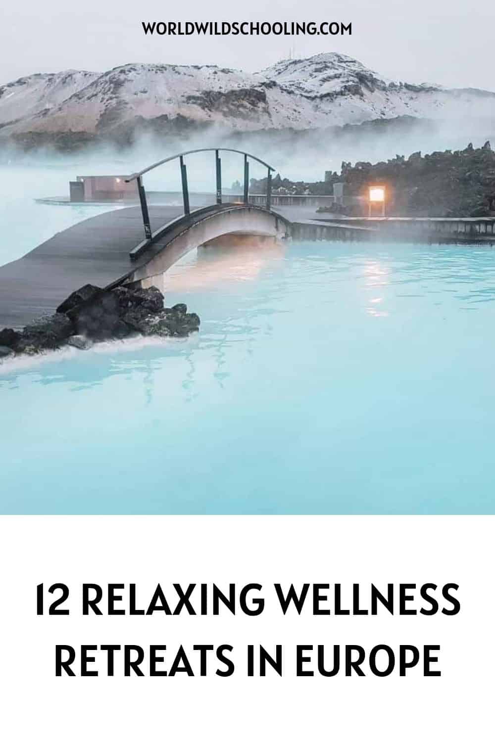 Picture of These European Wellness Retreats Are Pure Bliss, From Alpine Hot ...