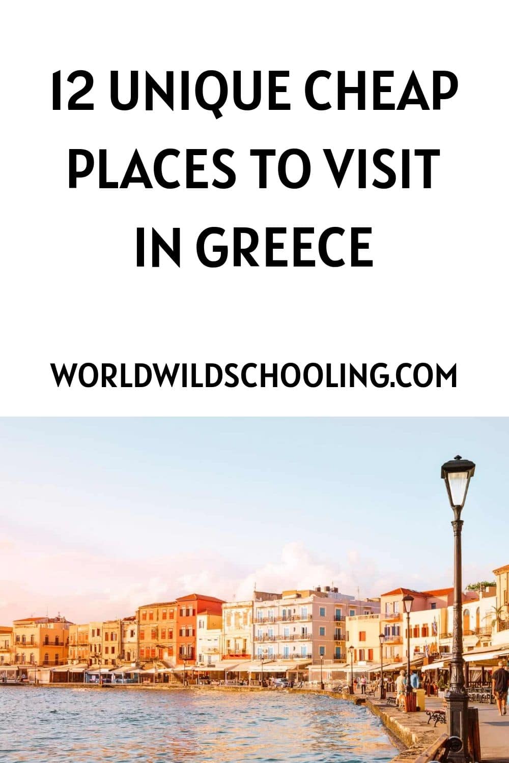 12 Surprisingly Cheap Places To Visit in Greece You&rsquo;ll Love