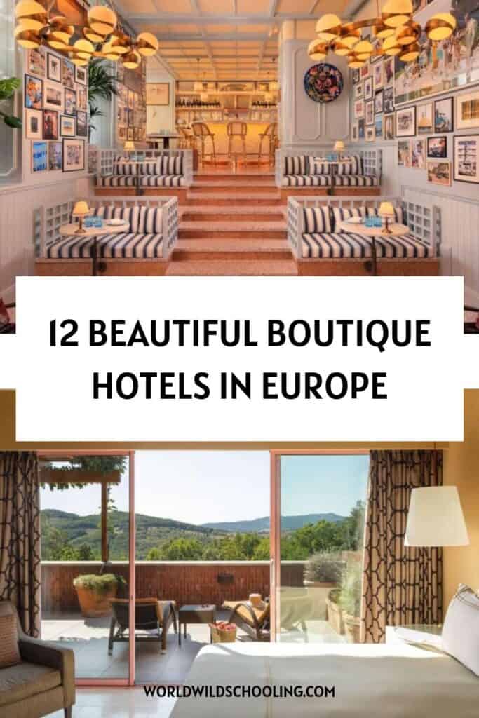 12 Top European Boutique Hotels 12 Top European Boutique Hotels