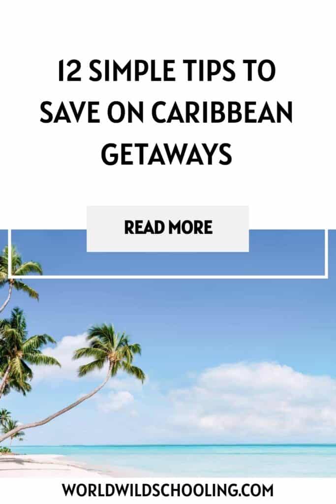 12 Quick Tips To Save in the Caribbean 12 Quick Tips To Save in the Caribbean