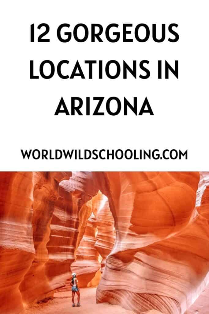 12 Beautiful Places in Arizona 12 Beautiful Places in Arizona