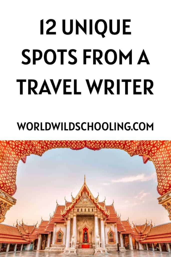 12 Must-See Destinations Picked by a Writer