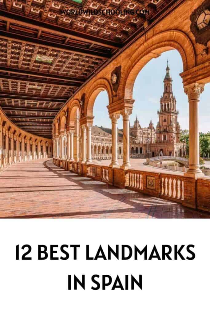 12 Beautiful Landmarks in Spain 12 Beautiful Landmarks in Spain