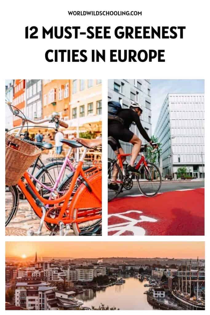 12 Breathtaking Greenest Cities in Europe 12 Breathtaking Greenest Cities in Europe