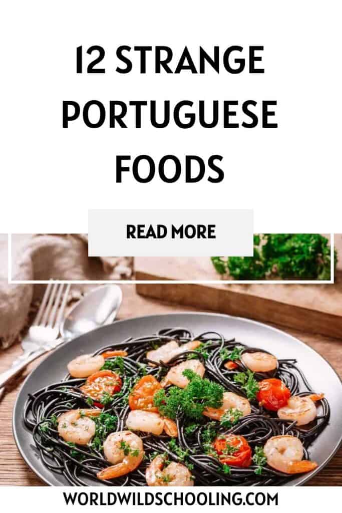 12 Unusual Portuguese Delicacies 12 Unusual Portuguese Delicacies
