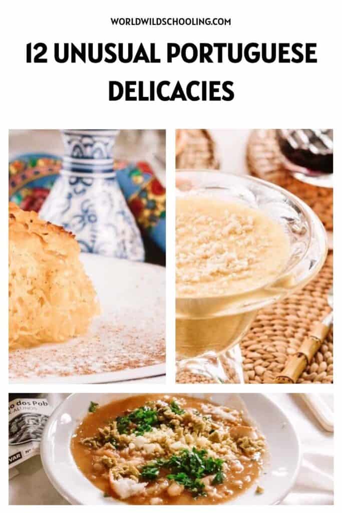 12 Unusual Portuguese Delicacies 12 Unusual Portuguese Delicacies